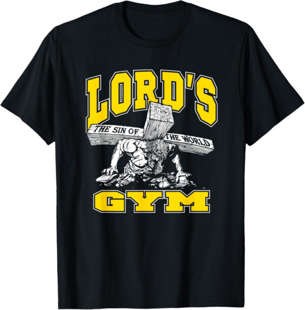 689a10b525add7a591ac2fa12b4cad9c7a48a4ace10c65d428821.jpg Lords Gym - Lord's The Sin of World Jesus T-Shirt