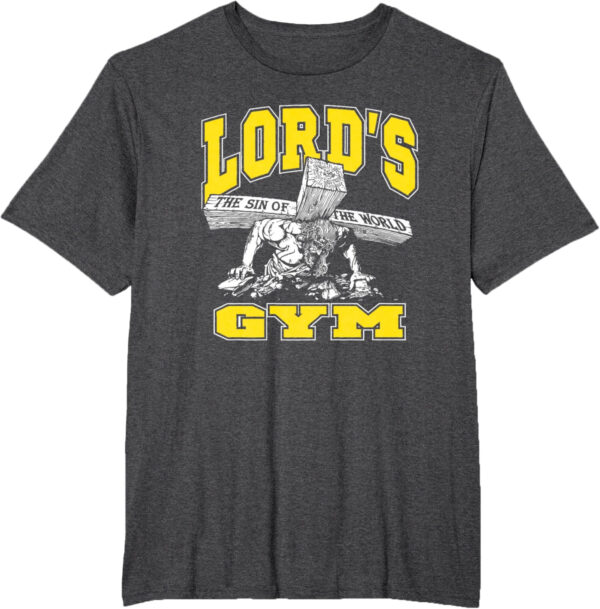 689a1102861e91786de3ad1252ad2f8b84a5fa467b8eae6765aba.jpg Lords Gym - Lord's The Sin of World Jesus T-Shirt