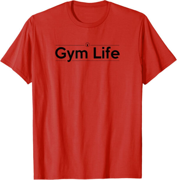 689a12a50f4f8eddae4431b659494d0b0ff4214522c936b221a82.jpg Gym Life d392 Gym T-Shirt | Workout Clothes | Motivation Top T-Shirt
