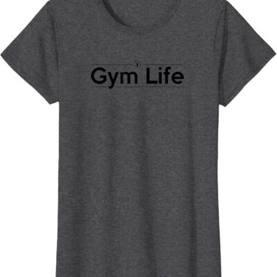 689a12b2b17085fb4f12d6db65327ea4f30ef3c8aa9e047534c69.jpg Gym Life d392 Gym T-Shirt | Workout Clothes | Motivation Top T-Shirt